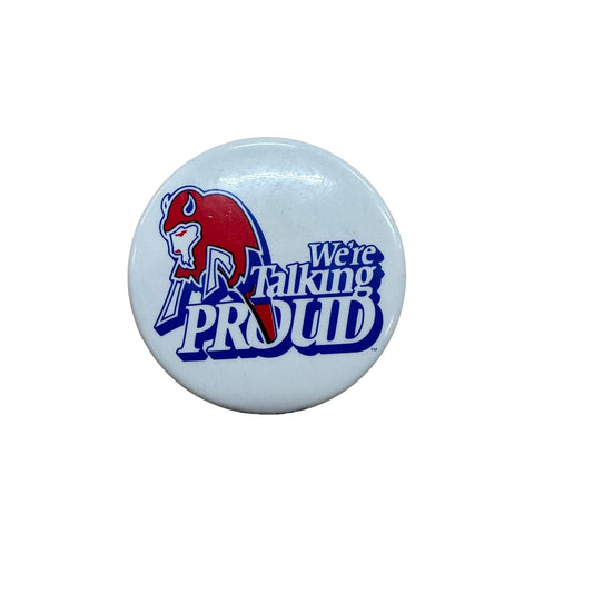 Vintage Buffalo Bills We’re Talking Proud Medium Pin